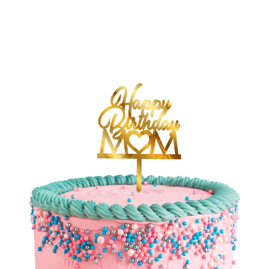 Happy Birthday Mom Acrylic Cake Toppers