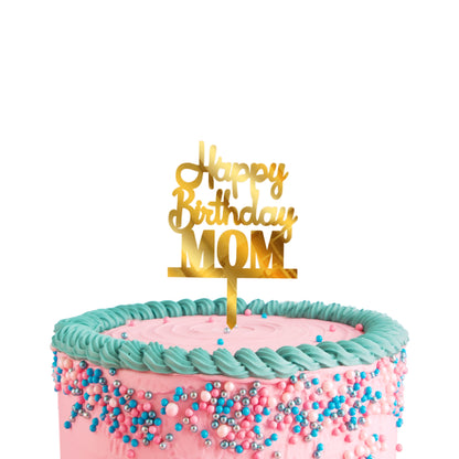 Happy Birthday Mom Acrylic Cake Toppers